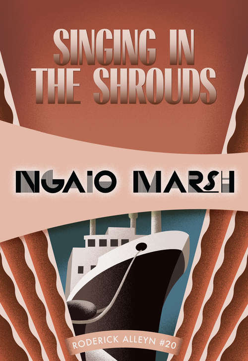 Book cover of Singing in the Shrouds: The Ngaio Marsh Collection (Roderick Alleyn #20)