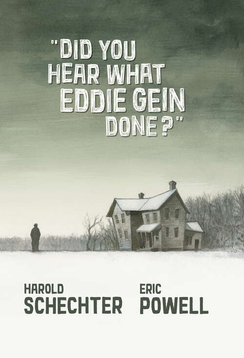 Book cover of Did You Hear What Eddie Gein Done?