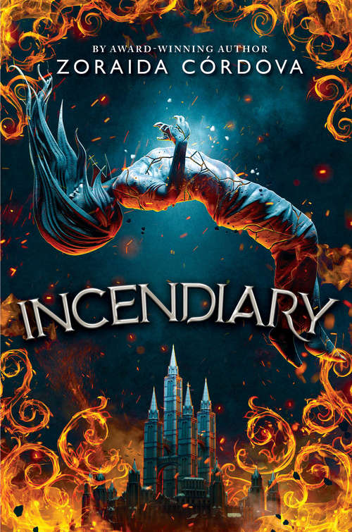 Book cover of Incendiary (Incendiary #1)