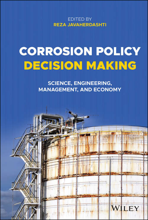 Book cover of Corrosion Policy Decision Making: Science, Engineering, Management, and Economy