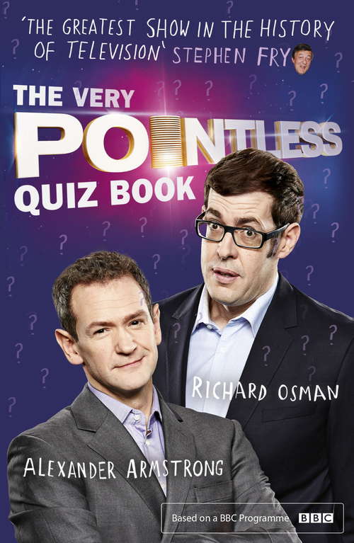 Book cover of The Very Pointless Quiz Book: Prove your Pointless Credentials