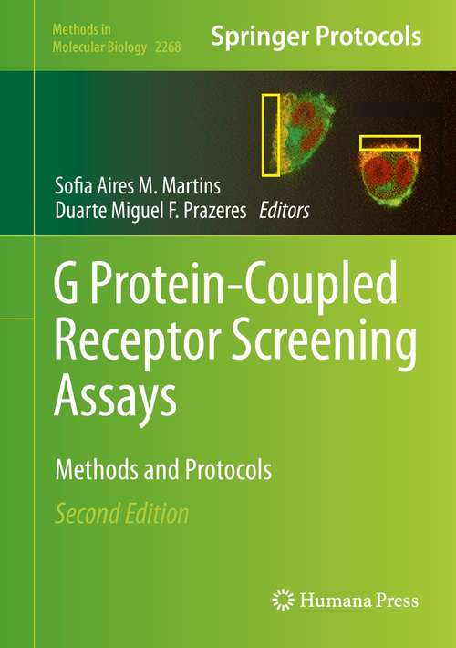 Book cover of G Protein-Coupled Receptor Screening Assays: Methods and Protocols (2nd ed. 2021) (Methods in Molecular Biology #2268)