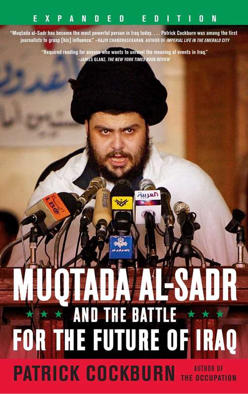 Book cover of Muqtada: Muqtada Al-sadr, the Shia Revival, and the Struggle for Iraq