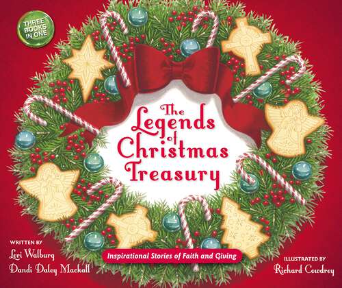 Book cover of The Legends of Christmas Treasury: Inspirational Stories of Faith and Giving