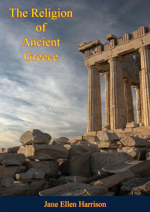 Book cover of The Religion of Ancient Greece