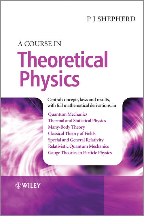 Book cover of A Course in Theoretical Physics