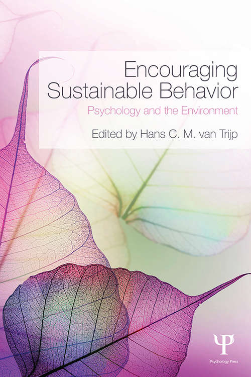 Book cover of Encouraging Sustainable Behavior: Psychology and the Environment