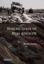 Book cover of Making Sense of Mass Atrocity