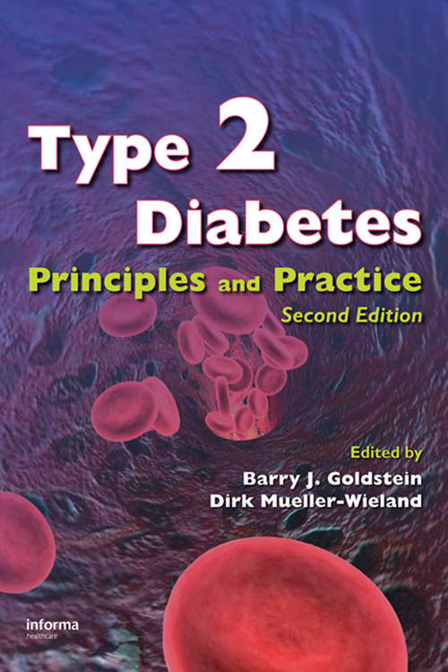 Book cover of Type 2 Diabetes: Principles and Practice, Second Edition