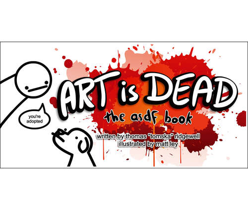 Book cover of Art is Dead: the asdf book