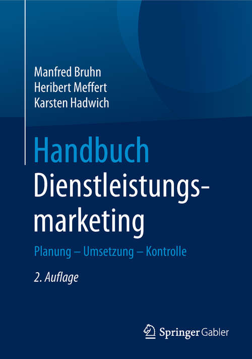 Book cover of Handbuch Dienstleistungsmarketing: Planung - Umsetzung - Kontrolle