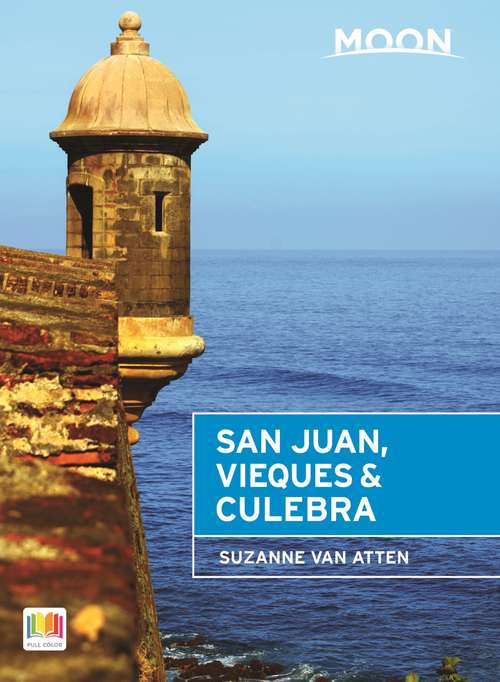 Book cover of Moon San Juan, Vieques & Culebra