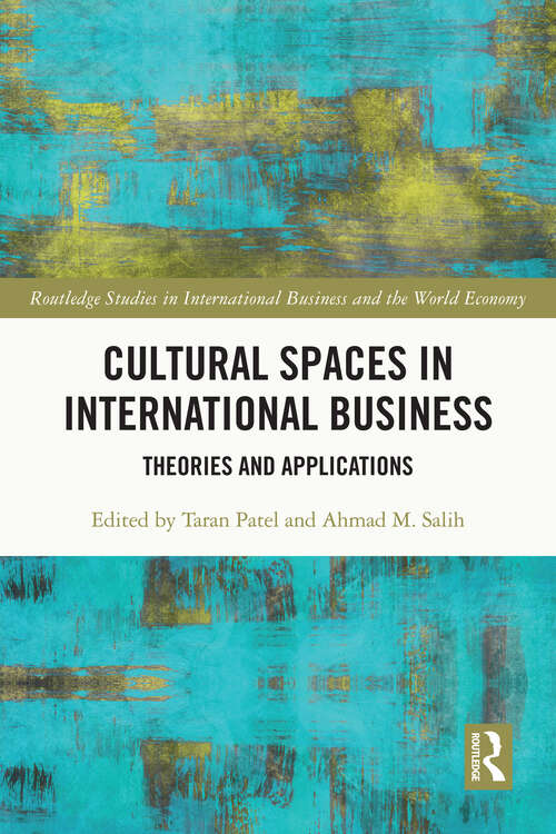 Book cover of Cultural Spaces in International Business: Theories and Applications (Routledge Studies in International Business and the World Economy)