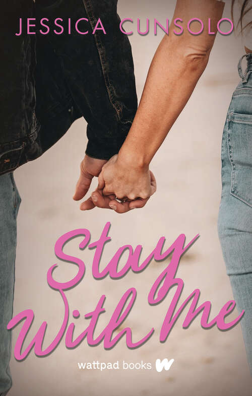 Book cover of Stay With Me (With Me Ser. #2)