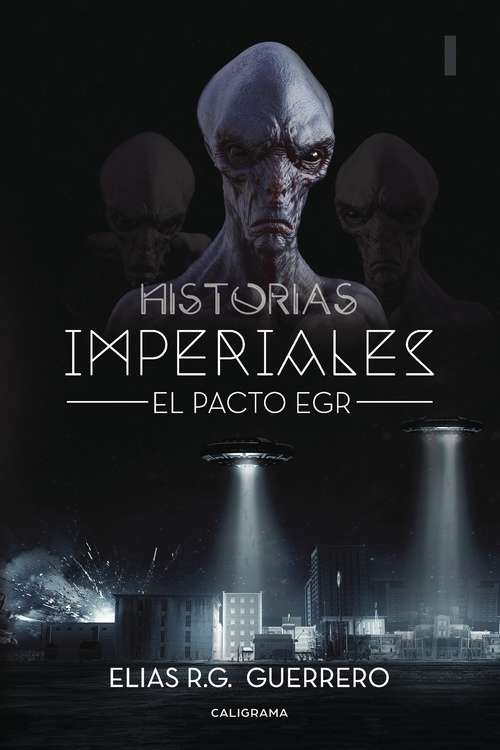 Book cover of Historias imperiales I: El pacto EGR