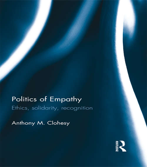 Book cover of Politics of Empathy: Ethics, Solidarity, Recognition