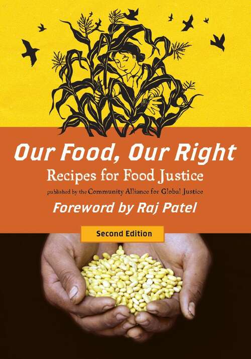 Book cover of Our Food Our Right: Recipes for Food Justice (2)