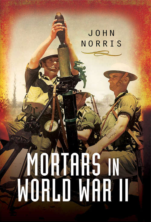 Book cover of Mortars in World War II