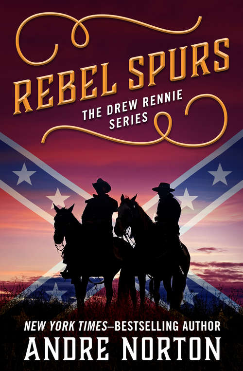 Book cover of Rebel Spurs (The Drew Rennie Series #2)