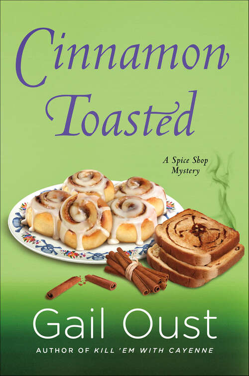 Book cover of Cinnamon Toasted: A Spice Shop Mystery (Spice Shop Mystery Series #3)