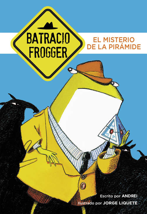 Book cover of El misterio de la pirámide (Un caso de Batracio Frogger: Volumen 1)