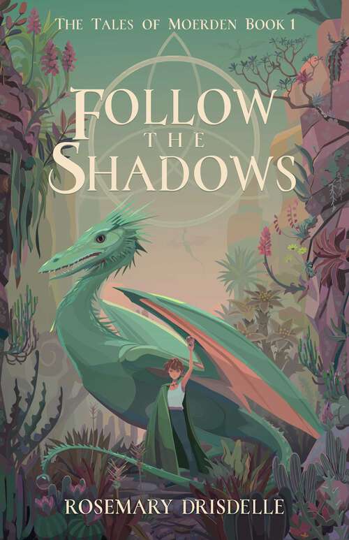 Book cover of Follow the Shadows: The Tales of Moerden Book 1