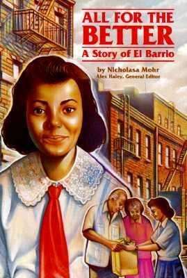 Book cover of All For The Better: A Story Of El Barrio (Steck-Vaughn Stories Of America)