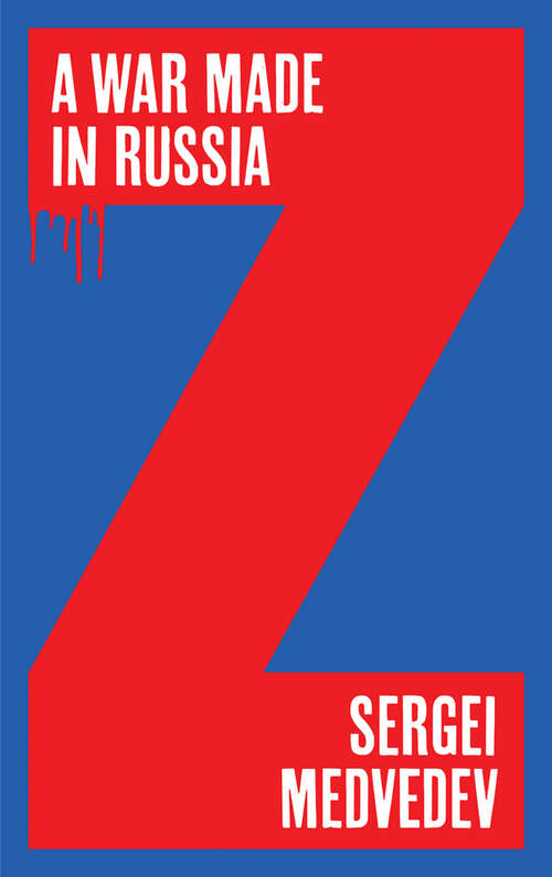 Book cover of A War Made in Russia