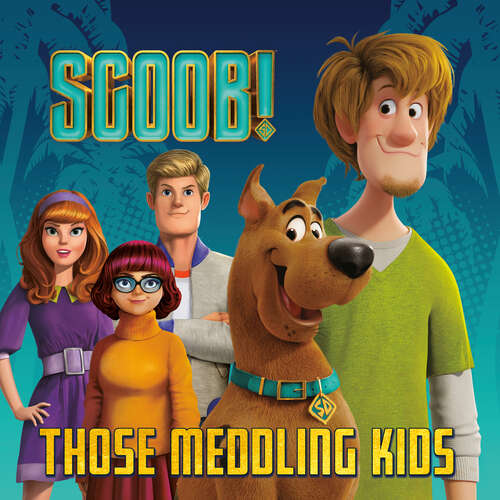 Book cover of SCOOB! Those Meddling Kids (Pictureback(R))