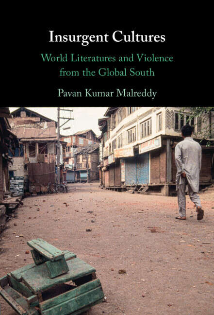 Book cover of Insurgent Cultures: World Literatures and Violence from the Global South