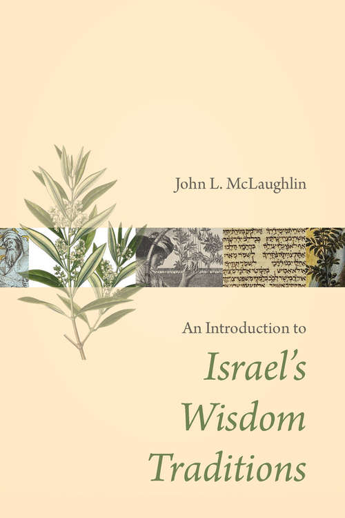 Book cover of An Introduction to Israel's Wisdom Traditions