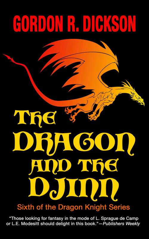 Book cover of The Dragon and the Djinn (The Dragon Knight Series #6)