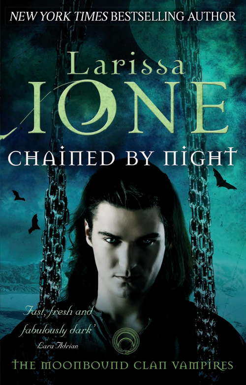 Book cover of Chained By Night (Moonbound Clan #2)