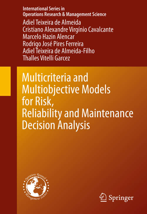 Book cover of Multicriteria and Multiobjective Models for Risk, Reliability and Maintenance Decision Analysis