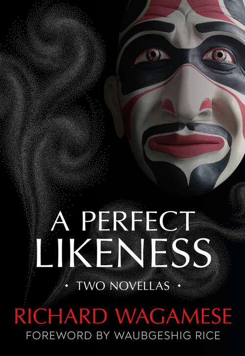 Book cover of A Perfect Likeness: Two Novellas