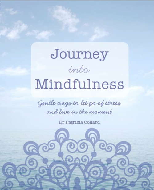 Book cover of Journey into Mindfulness: Gentle ways to let go of stress and live in the moment