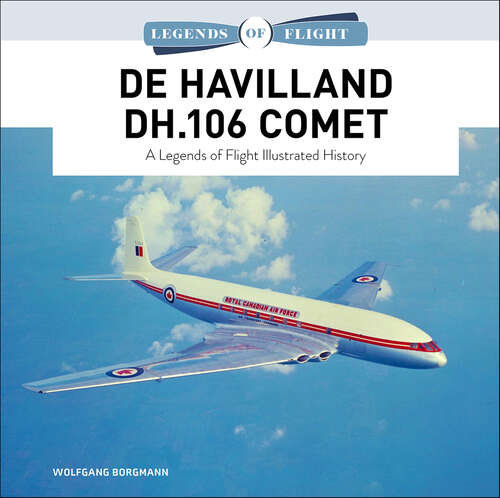 Book cover of De Havilland DH.106 Comet: A Legends of Flight Illustrated History