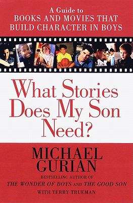 Book cover of What Stories Does My Son Need?