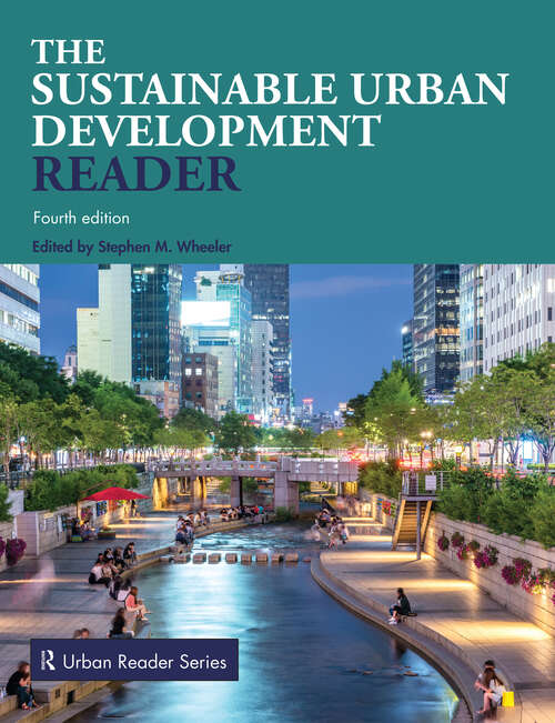 Book cover of The Sustainable Urban Development Reader (4) (Routledge Urban Reader Series)