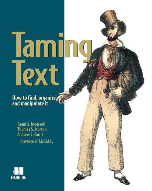 Book cover of Taming Text: How to Find, Organize, and Manipulate It