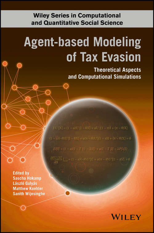 Book cover of Agent-based Modeling of Tax Evasion: Theoretical Aspects and Computational Simulations