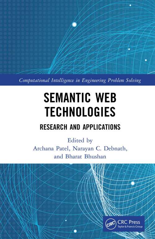 Book cover of Semantic Web Technologies: Research and Applications (Computational Intelligence in Engineering Problem Solving)