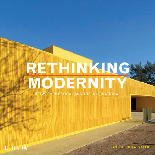 Book cover of Rethinking Modernity: Between the local and the International