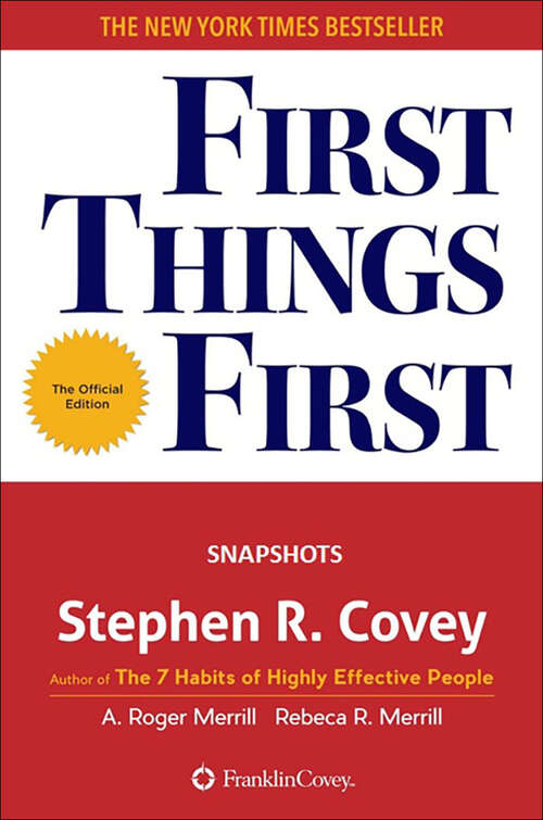 Book cover of First Things First: Snapshots (Digital Original)