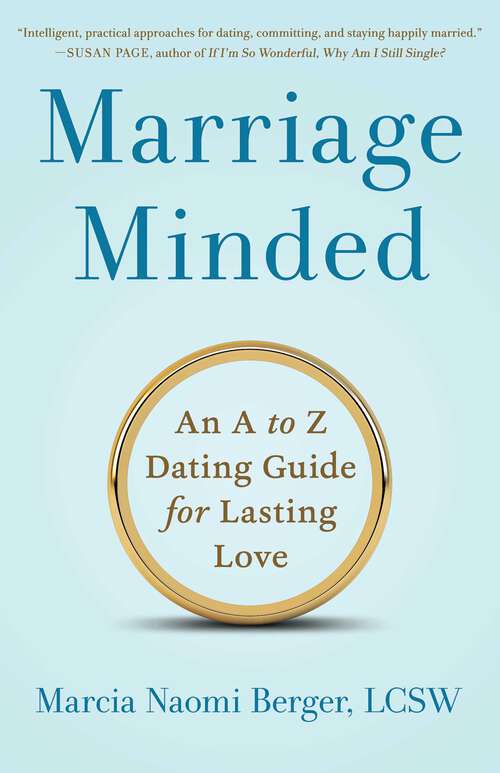 Book cover of Marriage Minded: An A to Z Dating Guide for Lasting Love