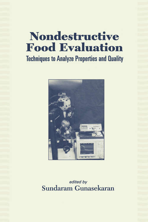 Book cover of Nondestructive Food Evaluation: Techniques to Analyze Properties and Quality (ISSN)