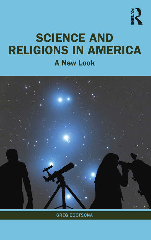 Book cover of Science and Religions in America: A New Look