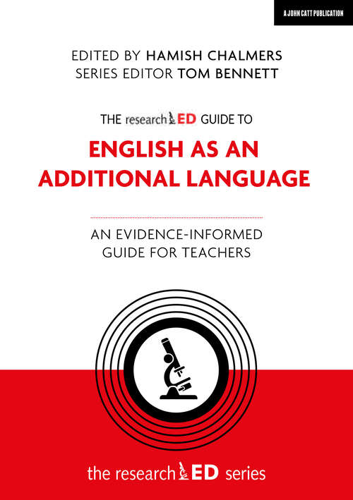 Book cover of The researchED Guide to English as an Additional Language: An evidence-informed guide for teachers (researchED)