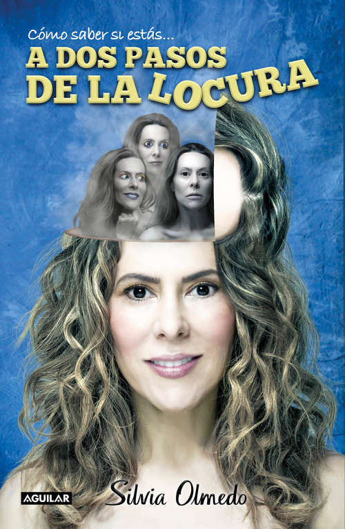 Book cover of A dos pasos de la locura