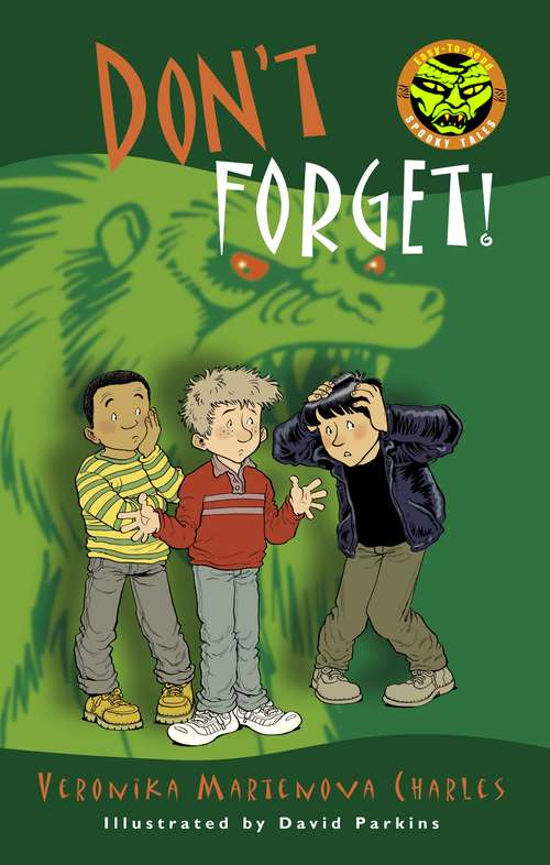 Book cover of Don't Forget! (Easy-to-Read Spooky Tales)